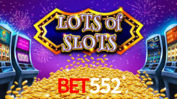 Bet552,Bet552.Com
